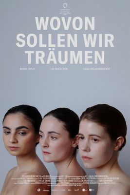 Wovon sollen wir tr&auml;umen