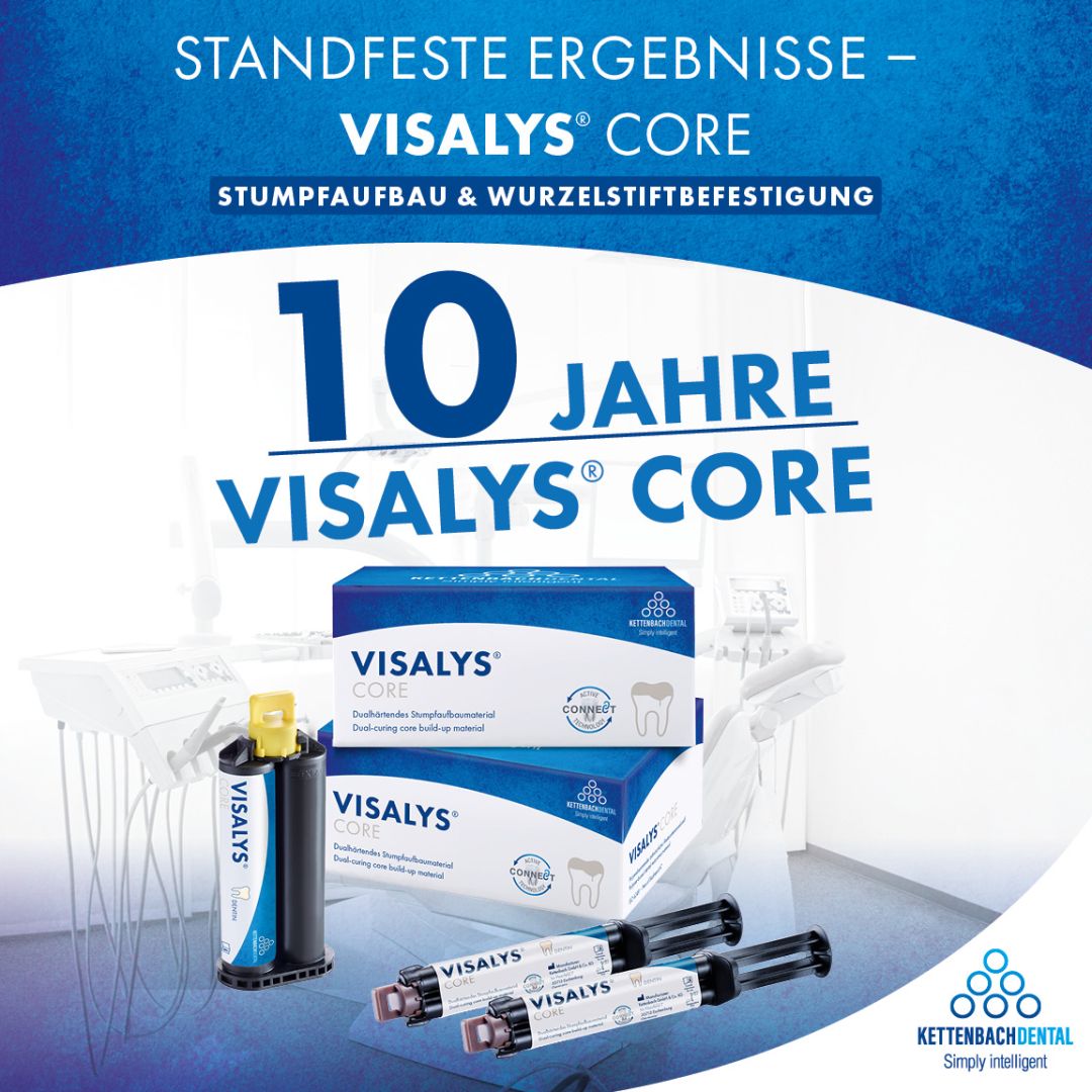 10 Jahre VISALYS® Core: ein Meilenstein der modernen Zahnmedizin