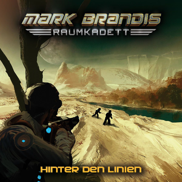 MARK BRANDIS - RAUMKADETT - Folge 4: „Hinter Den Linien“