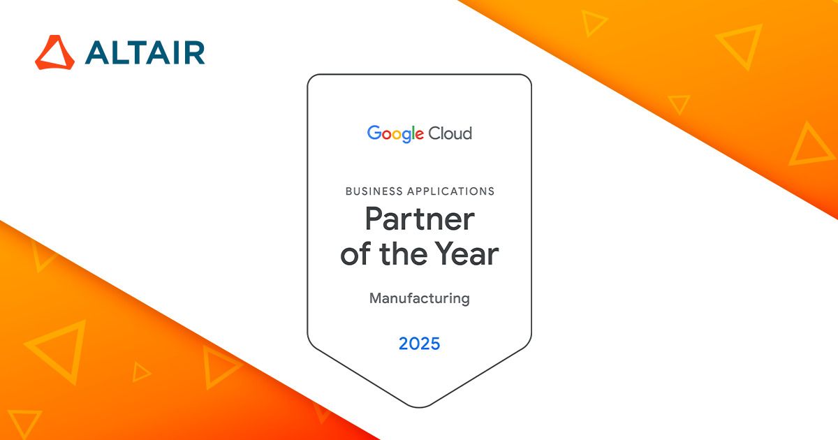Altair erhält den Google Cloud Business Applications Partner of the Year Award for Manufacturing