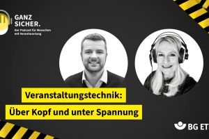 Arbeitsschutz in der Veranstaltungstechnik - Podcast mit Praxisbezug