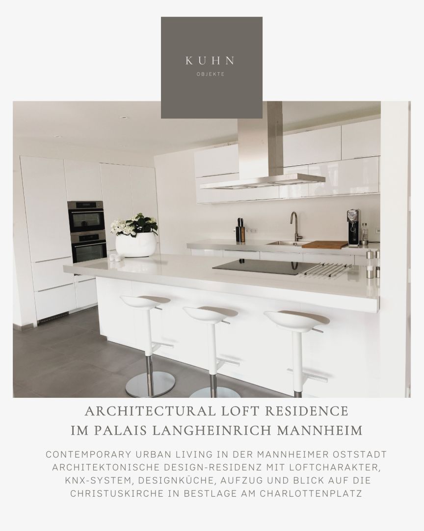 Architectural Loft Residence im Palais Langheinrich Mannheim – Exklusive Loftwohnung in begehrter Oststadtlage
