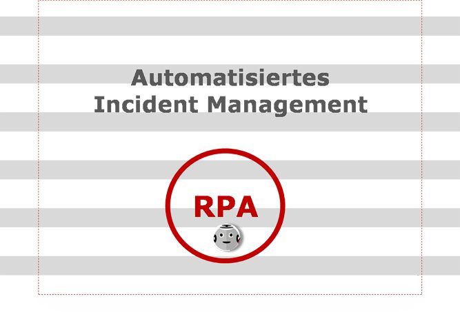 Automatisiertes Incident Management