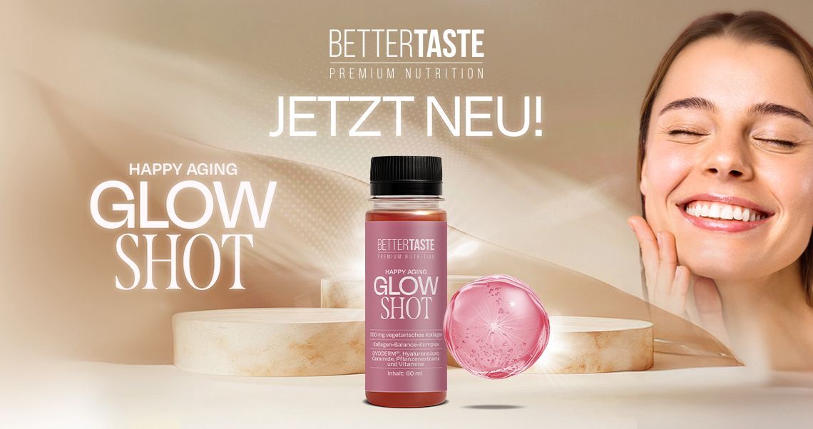 BETTERTASTE launcht neue Produktlinie Happy Aging: Glow Shots bringen Schönheit von innen nach außen.