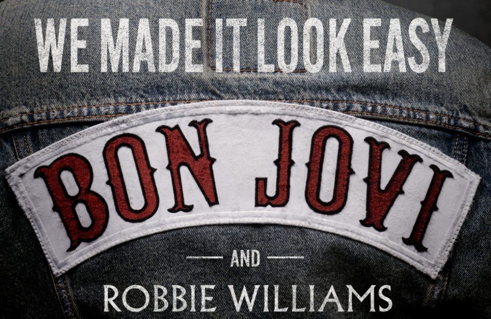 Bon Jovi haben 'We Made It Look Easy' mit Robbie Williams veröffentlicht.