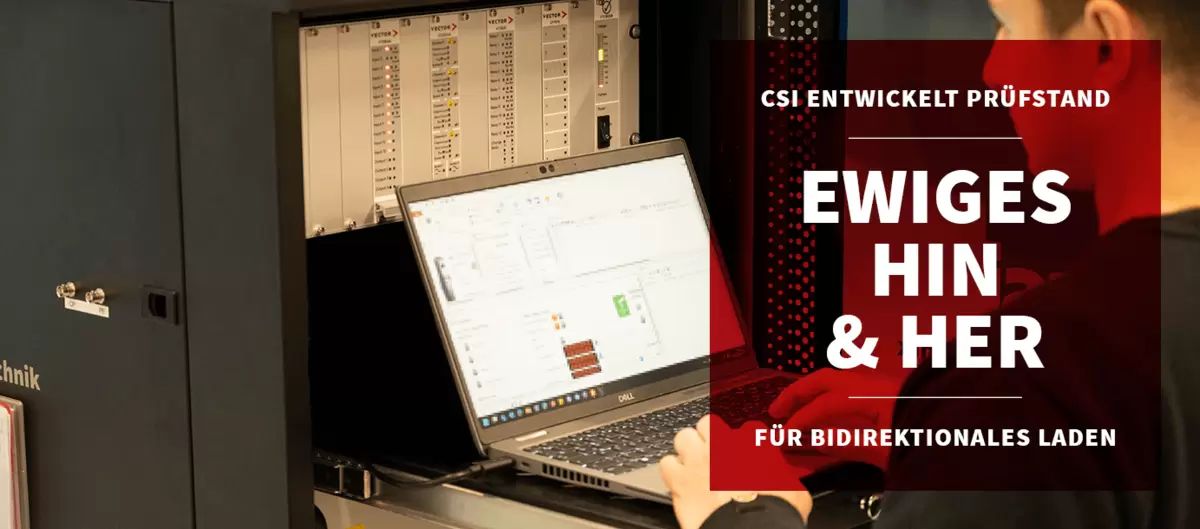 csi entwickelt Prüfstand für bidirektionales Laden
