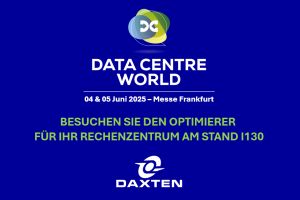 Daxten stellt auf der Data Centre World 2025 in Frankfurt aus