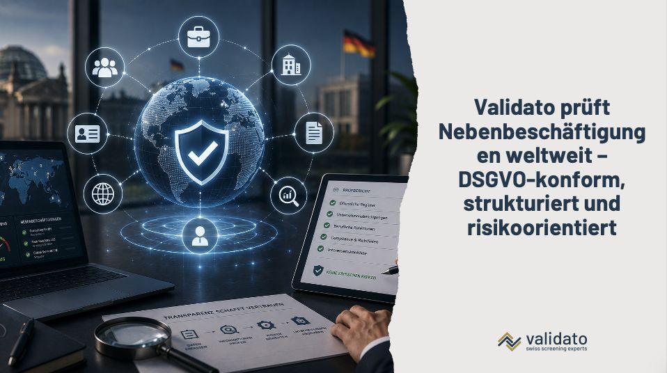 Deutschland schafft Transparenz: Validato prüft Nebenbeschäftigungen weltweit – DSGVO-konform, strukturiert und risikoorientiert