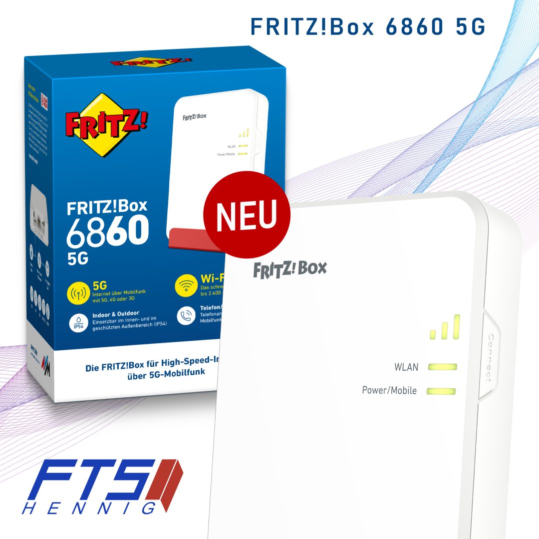 Die neue AVM Fritz!Box 6860 5G – Dein Outdoor-Netzwerk-Champion seit Januar 2025