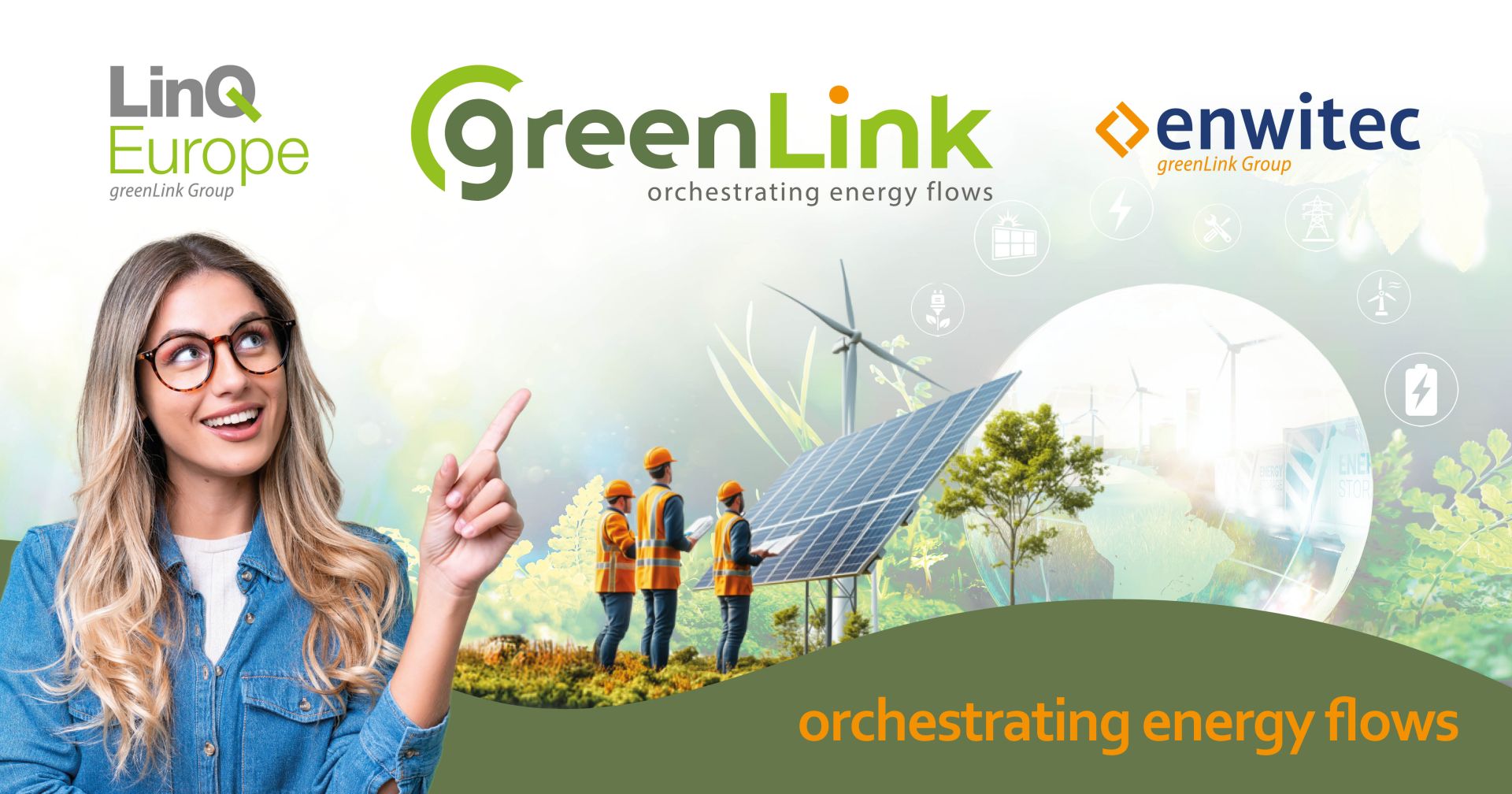 enwitec, LinQ und greenLink: In sechs Monaten zur neuen Markenidentität für Europas Energiezukunft