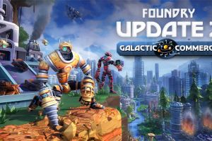 FOUNDRY – neues Update Galactic Commerce veröffentlicht