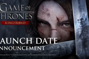 Game of Thrones: Kingsroad erscheint für PC und mobile Endgeräte