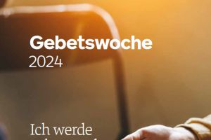 „Gottes Wort weitergeben“ – Thema der weltweiten Gebetswoche der Adventisten 2024