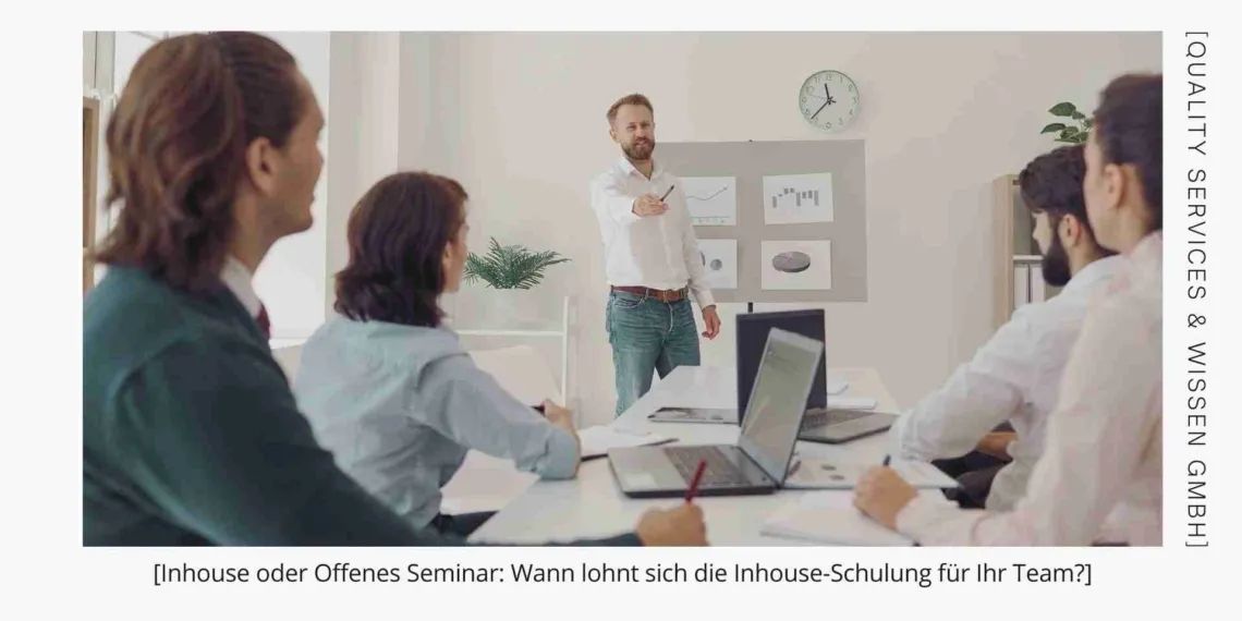 Inhouse oder Offenes Seminar: Wann lohnt sich die Inhouse-Schulung für Ihr Team?