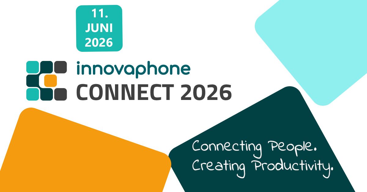 innovaphone-Messe CONNECT 2026 - Erleben, Inspirieren, Vernetzen