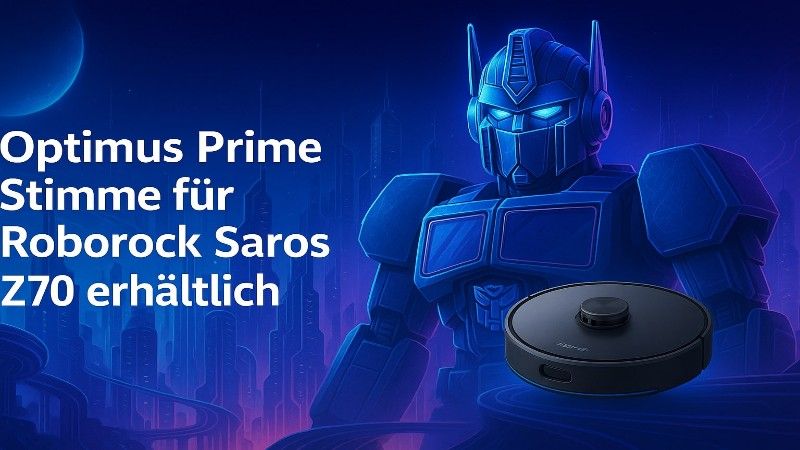 Kultige Optimus Prime-Stimme für Roborock Saros Z70 freigeschaltet
