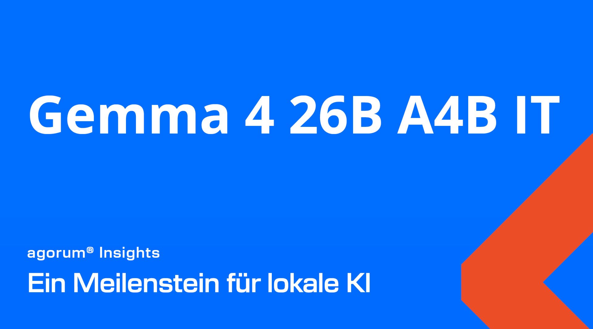 Lokale KI im Unternehmen: Gemma 4 setzt ohne Cloud-Zwang neue Maßstäbe