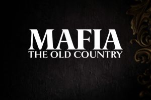 Mafia: The Old Country – Werfen wir einen ersten Blick während der Game Awards