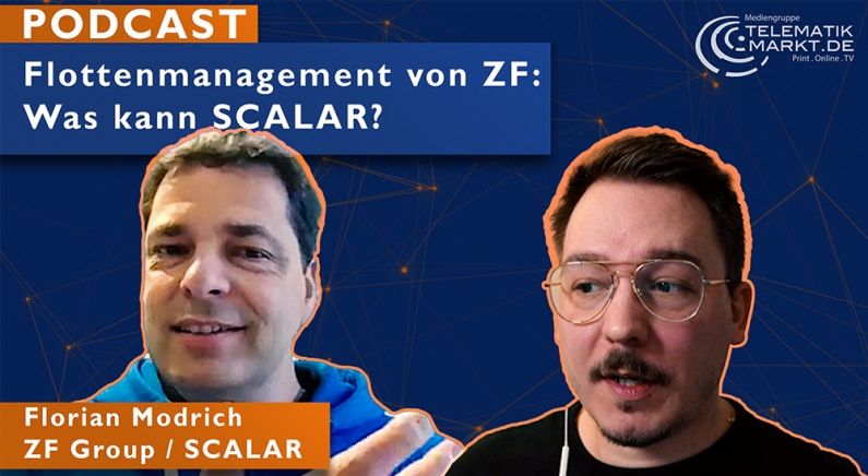Podcast: Fuhrparkmanagement von ZF - Was kann die Plattform SCALAR?