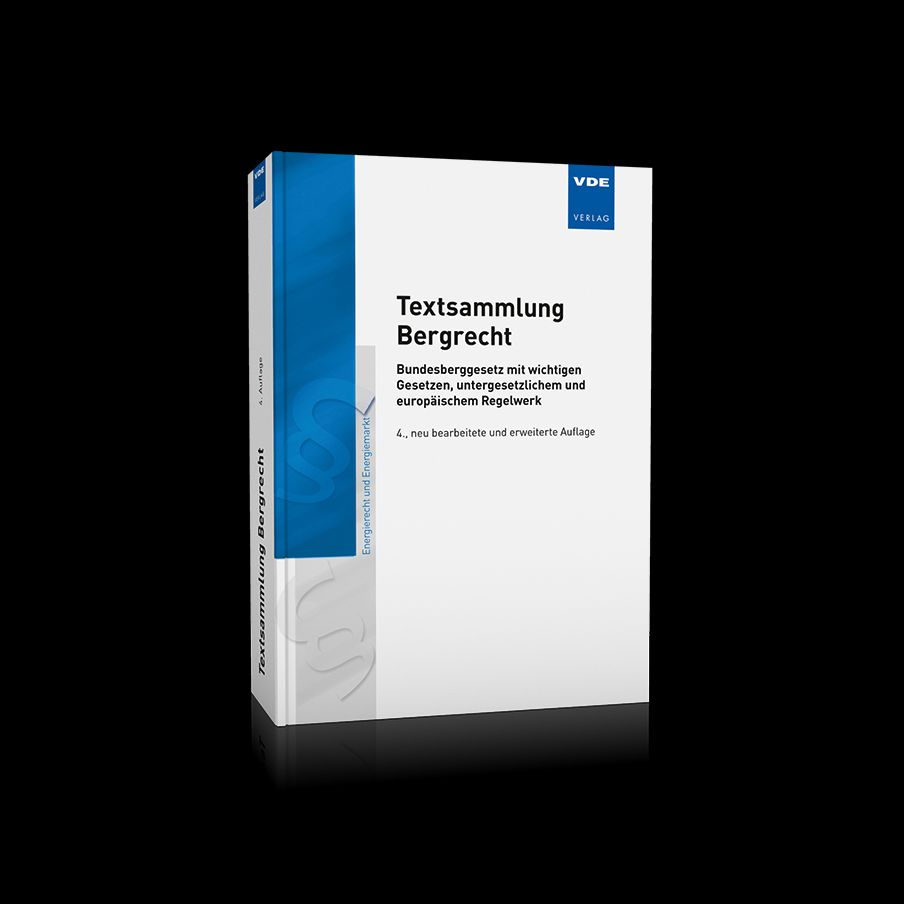 Rechtssicherheit im Bergbau – kompakt und aktuell