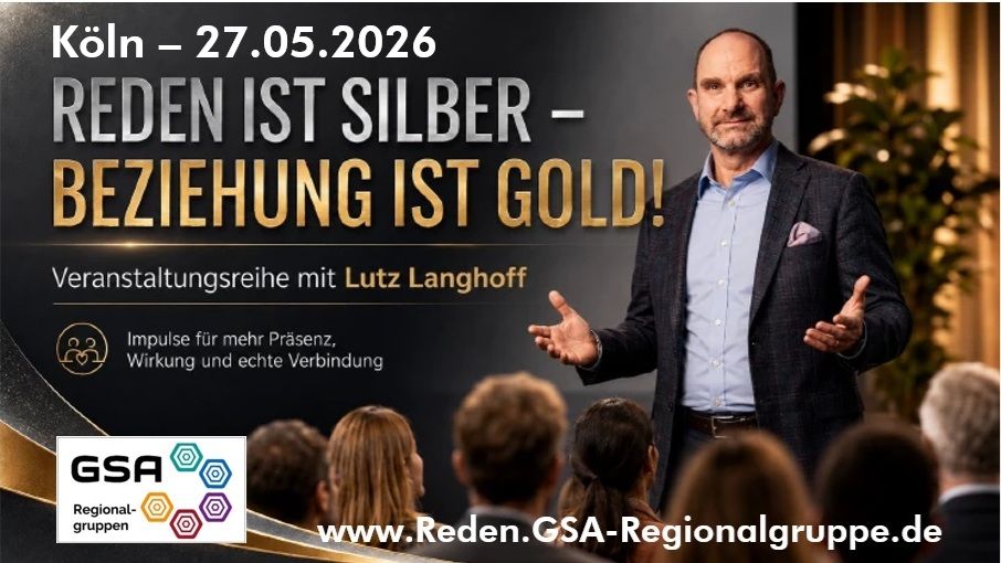 Reden ist Silber – Beziehung ist Gold! 27.05. in Köln - 18:30 Uhr