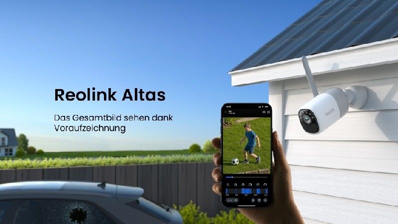 Reolink Altas – Mit smarter Voraufzeichnungsfunktion jeden Moment einfangen