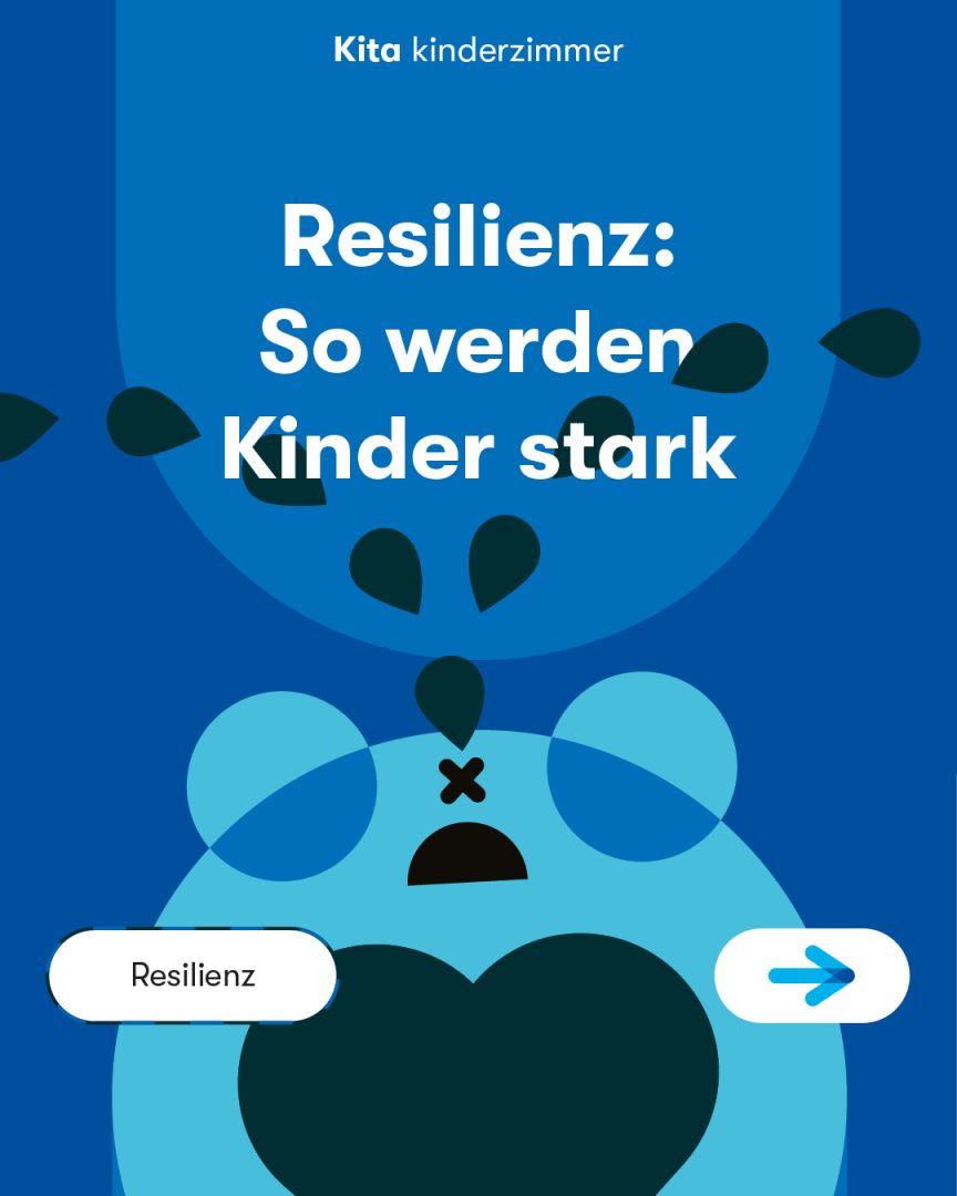 Resilienz - So werden Kinder stark