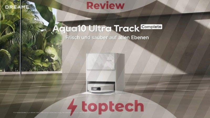 Review: Dreame Aqua10 Ultra Track Complete – Intelligente Reinigung auf neuem Niveau