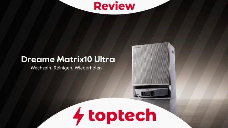 Review: Dreame Matrix10 Ultra – kraftvolle Premiumlösung für den modernen Haushalt