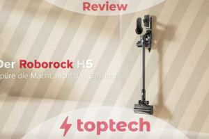 Review: Roborock H5: Der leistungsstarke Alleskönner für eine mühelose Reinigung