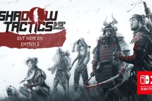 SHADOW TACTICS: BLADES OF THE SHOGUN findet seinen Platz auf Switch 2