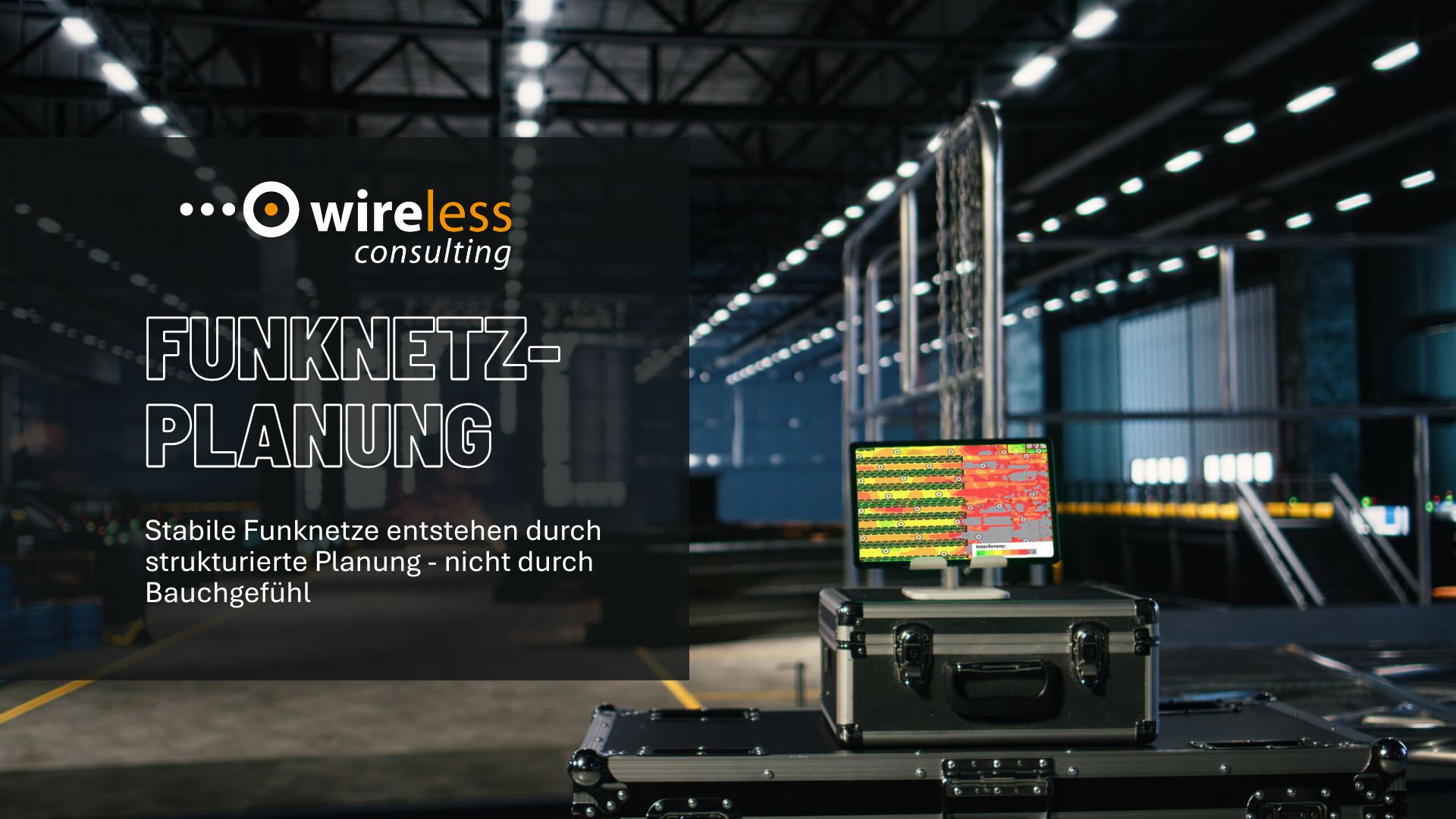 Warum Funknetz-Planung kein Bauchgefühl sein darf