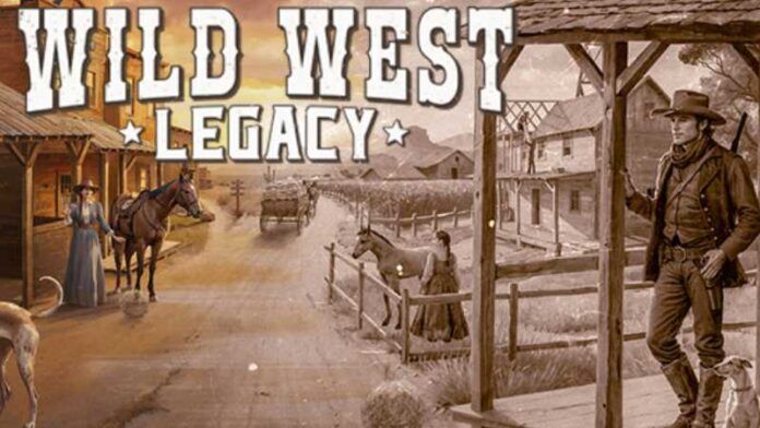 Wild West Legacy – Bereite dich auf das Überleben im mittleren Westen Amerikas im 19. Jahrhundert vor