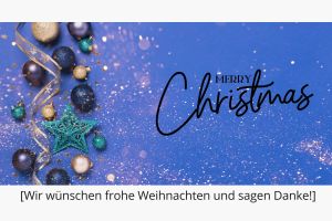 Wir wünschen frohe Weihnachten und sagen Danke!