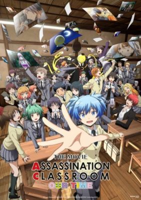 Assassination Classroom - The Movie: Our Time