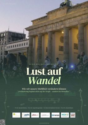 Lust auf Wandel - Wie wir unsere Mobilit&auml;t ver&auml;ndern k&ouml;nnen