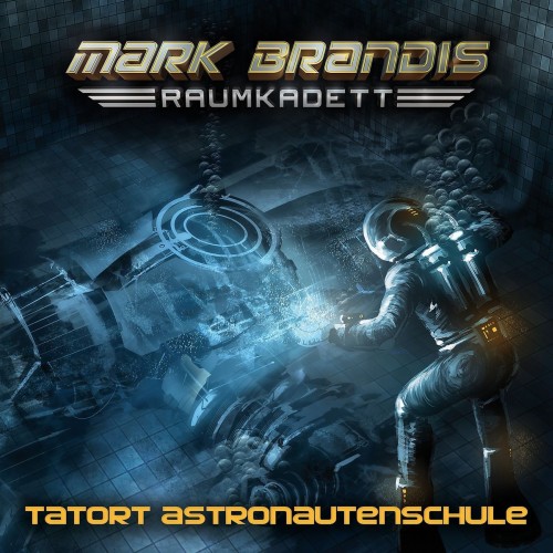 Mark Brandis - Tatort Astronautenschule