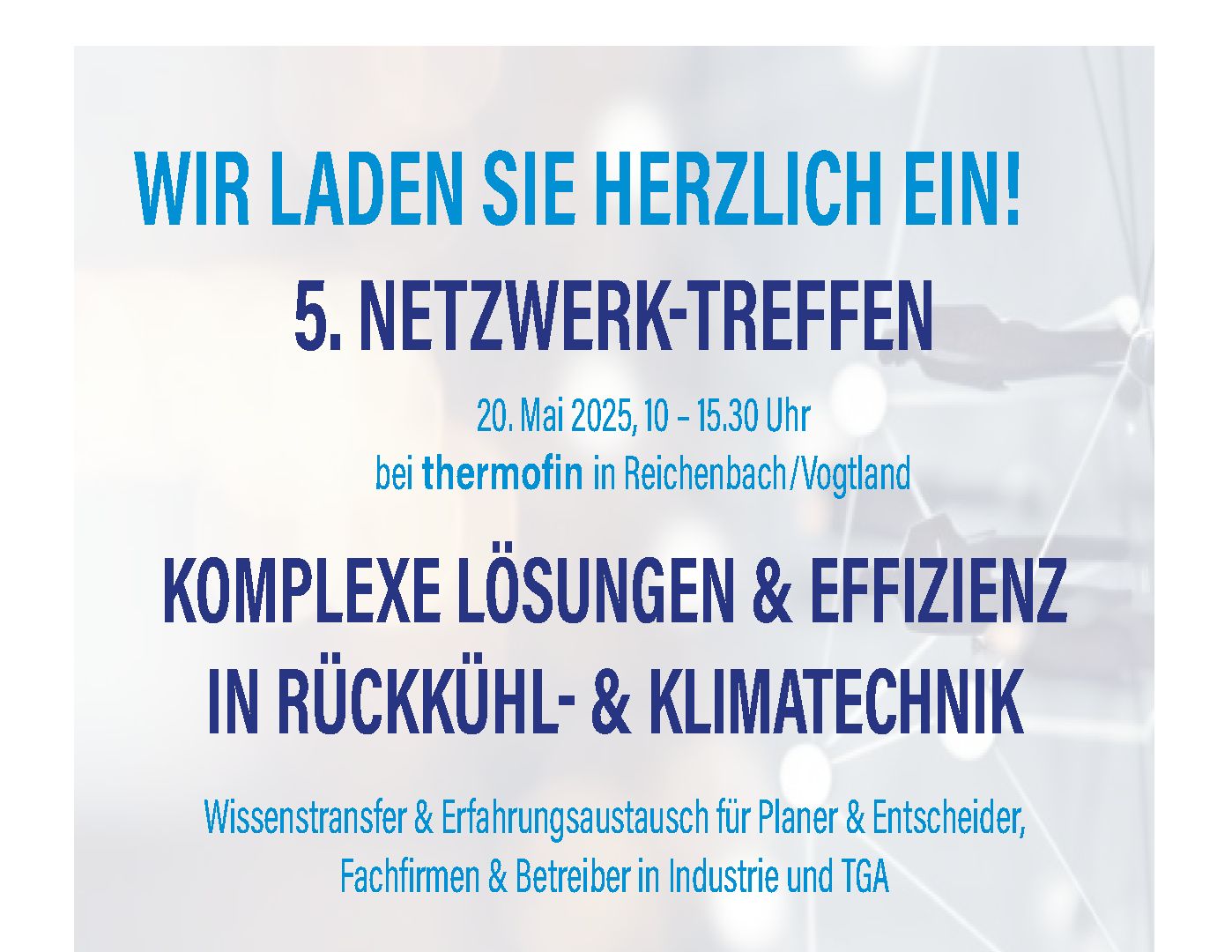 5. Netzwerk-Treffen am 20. Mai 2025 | „Komplexe Lösungen & Effizienz in Rückkühl- & Klimatechnik“