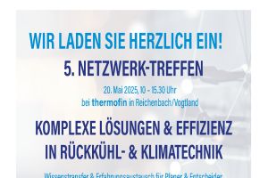 5. Netzwerk-Treffen am 20. Mai 2025 | „Komplexe Lösungen & Effizienz in Rückkühl- & Klimatechnik“