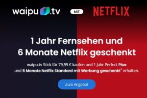 50% Rabatt auf waipu.tv inkl. Netflix – bereits ab 9€/Monat (statt 17,99€)