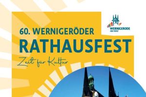 60. Wernigeröder Rathausfest