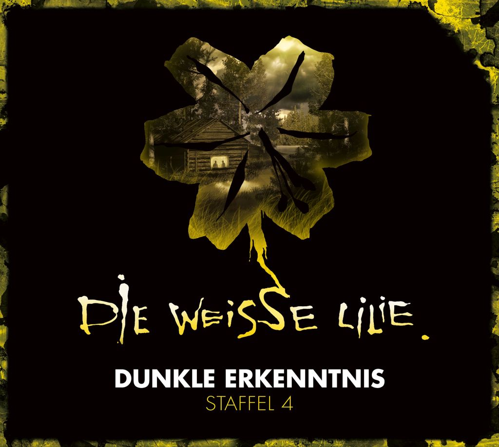 Die Weisse Lilie  Staffel 4: Dunkle Erkenntnis
