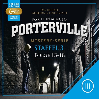 Hrbuch Porterville  Staffel 3, Folgen 13 - 18