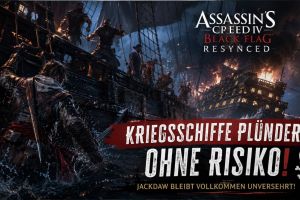 Black Flag Resynced: Kriegsschiffe ohne Risiko plündern