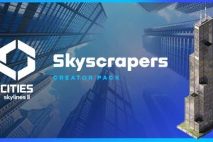 Ab heute verfügbar – Cities: Skylines II bekommt Creator Packs und Radiostationen