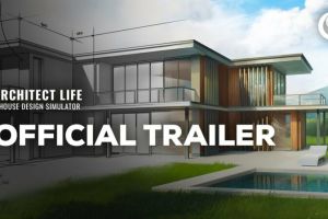 Architect Life: A House Design Simulator – Werft einen Blick auf das Gameplay Video