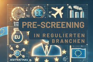 Banken, Energieversorger, Pharma und Aviation müssen strengere Personalprüfungen umsetzen.