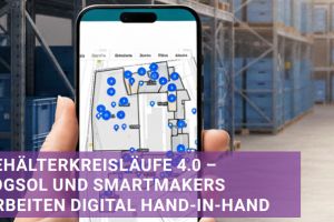 Behälterkreisläufe 4.0 – LOGSOL und SmartMakers arbeiten digital Hand-in-Hand