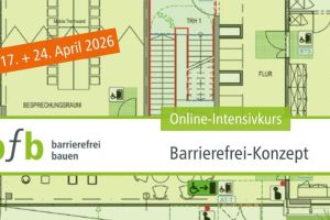 bfb-Online-Intensivkurs Barrierefrei-Konzept 2026 und neuer Vertiefungstag für Fachplaner