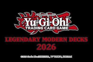 Das Yu-Gi-Oh! Sammelkartenspiel veröffentlicht Legendary Modern Decks 2026